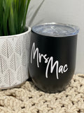 12oz Stemless Tumblers