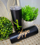 20oz Skinny Tumblers