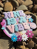 3D Cake Topper Nine is a Vibe Theme